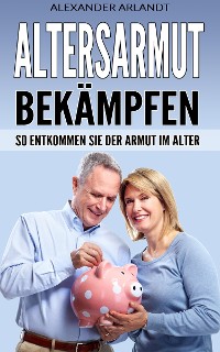 Cover Altersarmut bekämpfen