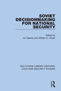 Cover Soviet Decisionmaking for National Security