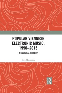 Cover Popular Viennese Electronic Music, 1990-2015