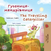 Cover Гусениця-мандрівниця The traveling caterpillar