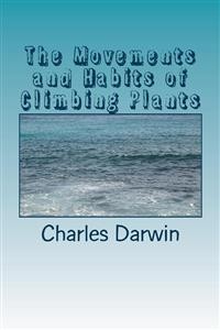 Cover The Movements and Habits of Climbing Plants