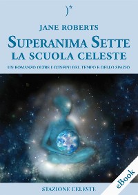 Cover Superanima Sette – La scuola Celeste