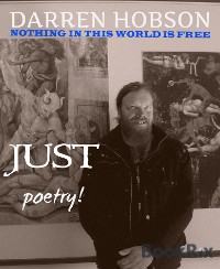 Cover Nothing In This World Is Free, Just Poetry!
