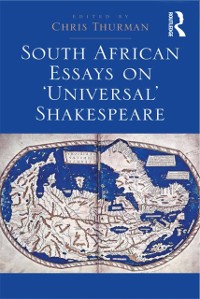 Cover South African Essays on 'Universal' Shakespeare