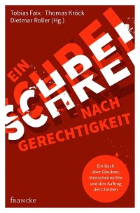 Cover Ein Schrei nach Gerechtigkeit