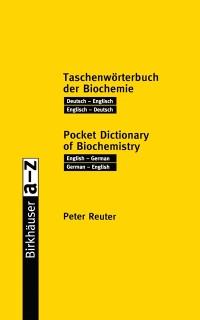 Cover Taschenworterbuch der Biochemie / Pocket Dictionary of Biochemistry