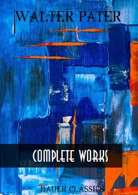 Cover Walter Pater: Complete Writings