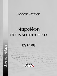 Cover Napoléon dans sa jeunesse