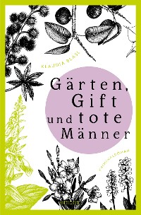 Cover Gärten, Gift und tote Männer