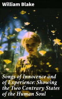 Cover Songs of Innocence and of Experience: Showing the Two Contrary States of the Human Soul