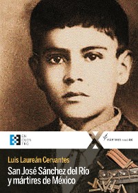 Cover San José Sánchez del Río y mártires de México
