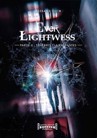 Cover Ever Lightwess - Partie 2