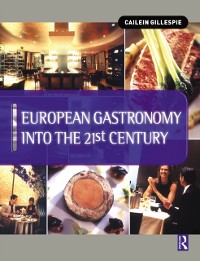 Cover European Gastronomy into the 21st Century