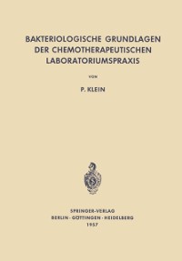 Cover Bakteriologische Grundlagen der Chemotherapeutischen Laboratoriumspraxis