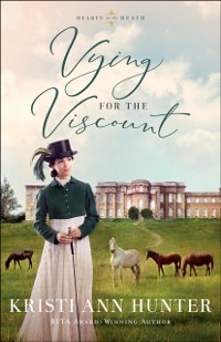 Cover Vying for the Viscount (Hearts on the Heath)