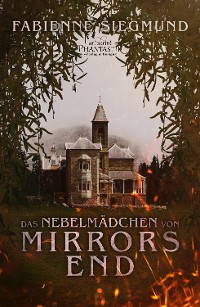 Cover Das Nebelmädchen von Mirrors End