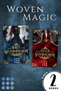 Cover Der Sammelband der magischen Romantasy-Dilogie (Woven Magic)
