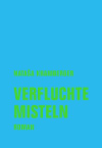 Cover Verfluchte Misteln