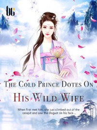 Cover Cold Prince Dotes On His Wild Wife
