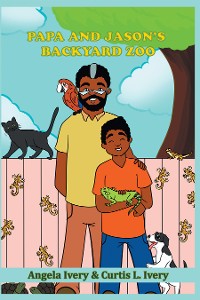 Cover Papa and Jason’s Backyard Zoo
