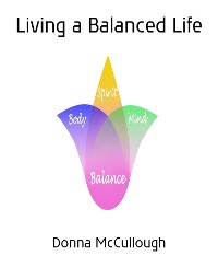 Cover Living a Balanced Life