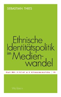 Cover Ethnische Identitätspolitik im Medienwandel