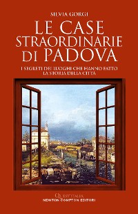 Cover Le case straordinarie di Padova