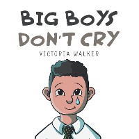 Cover Big Boys Don’t Cry