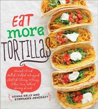 Cover Eat More Tortillas