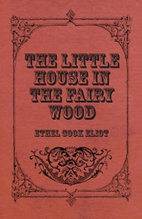 Cover Little House In The Fairy Wood