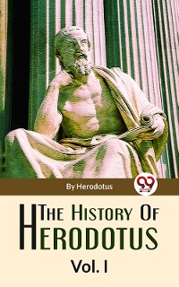 Cover The History Of Herodotus Vol-1