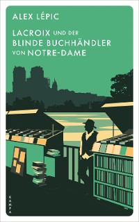 Cover Lacroix und der blinde Buchhändler von Notre-Dame