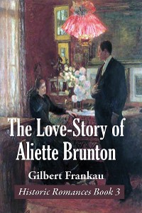 Cover The Love-Story of Aliette Brunton