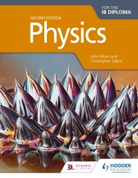 Cover Physics for the IB Diploma Second Edition