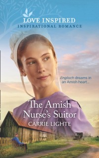 Cover Amish Nurse's Suitor (Mills & Boon Love Inspired) (Amish of Serenity Ridge, Book 2)