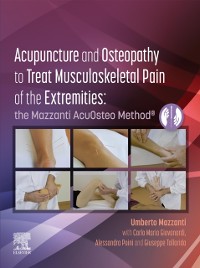 Cover Acupuncture and Osteopathy to Treat Musculoskeletal Pain of the Extremities - E-Book