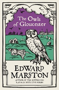 Cover The Owls of Gloucester