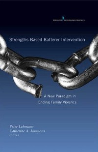 Cover Strengths-Based Batterer Intervention