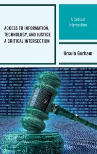 Cover Access to Information, Technology, and Justice