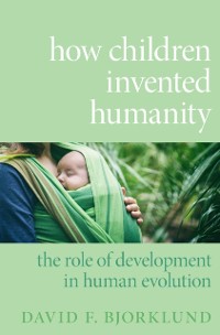 Cover How Children Invented Humanity