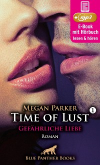 Cover Time of Lust | Band 1 | Gefährliche Liebe | Erotik Audio Story | Erotisches Hörbuch