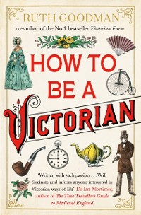 Cover How to be a Victorian