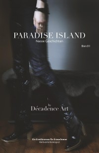 Cover Paradise Island - Nasse Geschichten: Band II