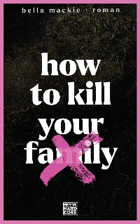 Cover How to kill your family