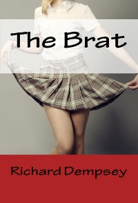 Cover The Brat: Taboo Erotica