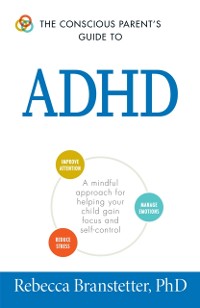 Cover Conscious Parent's Guide To ADHD