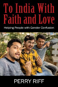 Cover To India With Faith and Love