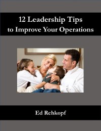 Cover 12 Leadership Tips to Improve Your Operations