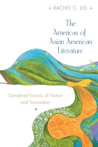 Cover The Americas of Asian American Literature
