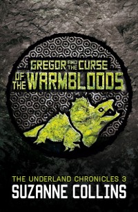 Cover Gregor and the Curse of the Warmbloods
